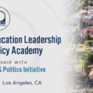 NALEO National Education Leadership and Public Policy Academy