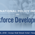 NALEO National Policy Institute on Workforce Development – 2018