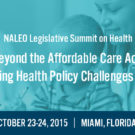 NALEO Legislative Summit on Health: Beyond the Affordable Care Act